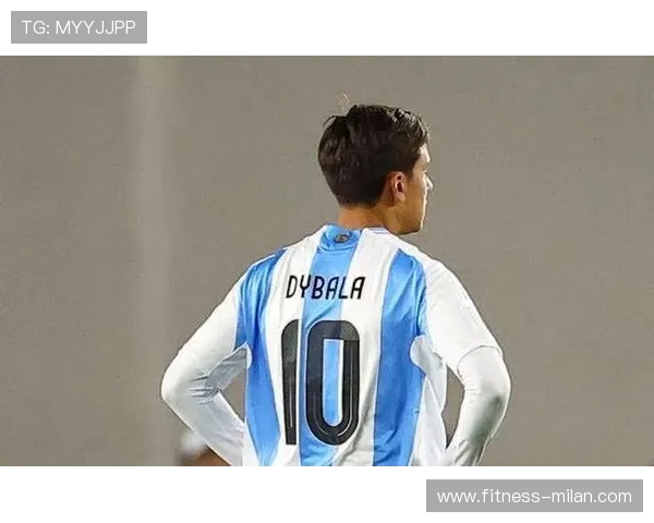 迪巴拉:从阿根廷天才到欧洲豪门核心的成长之路